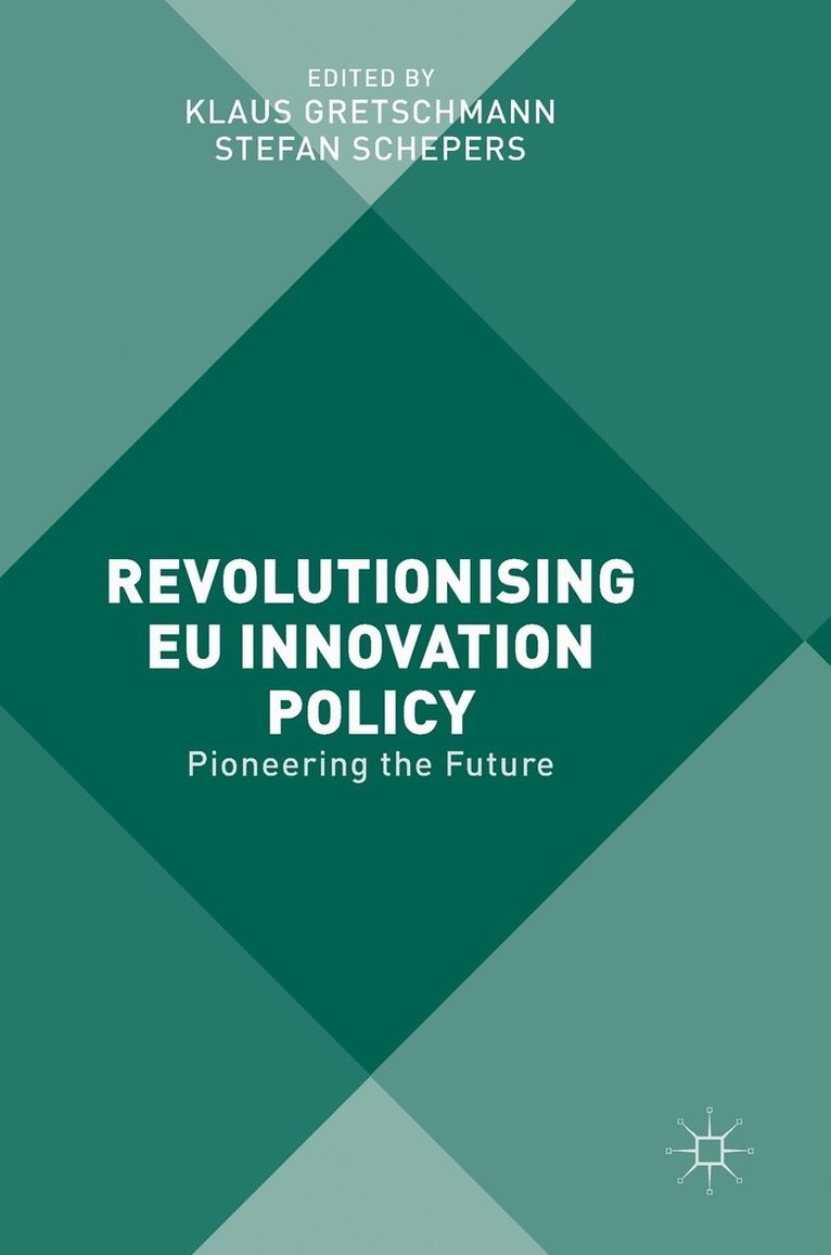 Revolutionising EU Innovation Policy 1