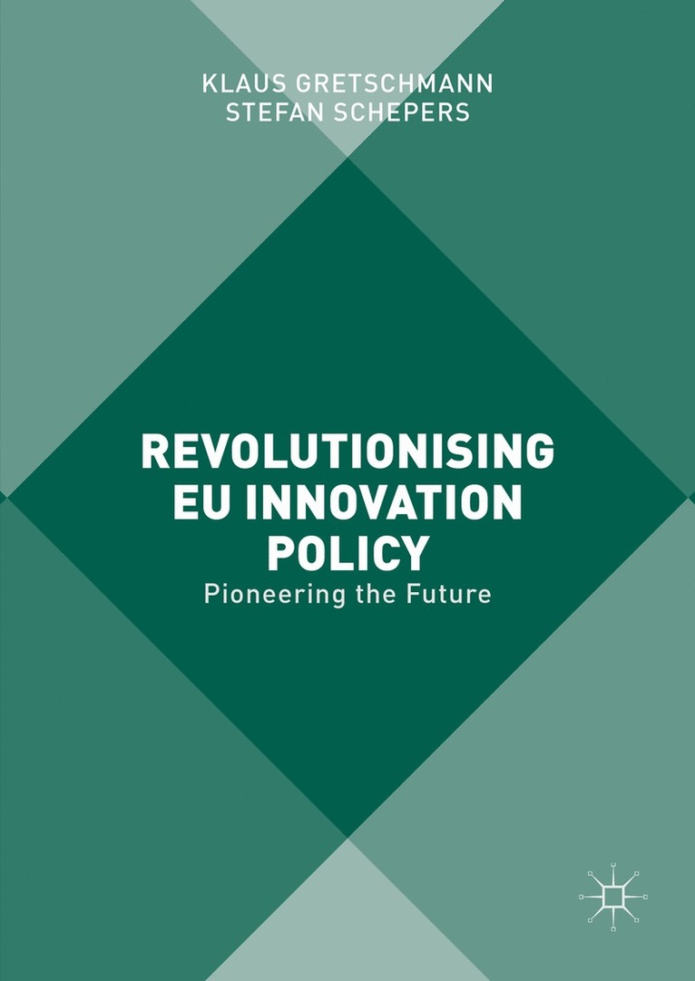 Revolutionising EU Innovation Policy