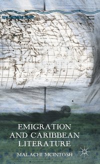 bokomslag Emigration and Caribbean Literature