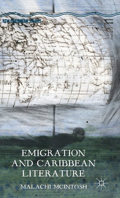 bokomslag Emigration and Caribbean Literature