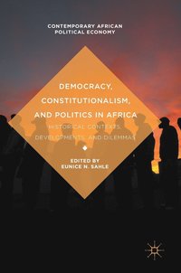 bokomslag Democracy, Constitutionalism, and Politics in Africa