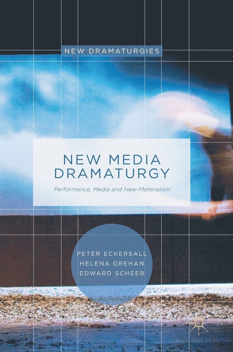 New Media Dramaturgy 1