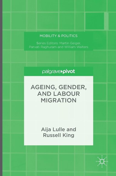 bokomslag Ageing, Gender, and Labour Migration
