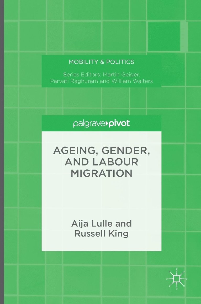 Ageing, Gender, and Labour Migration 1