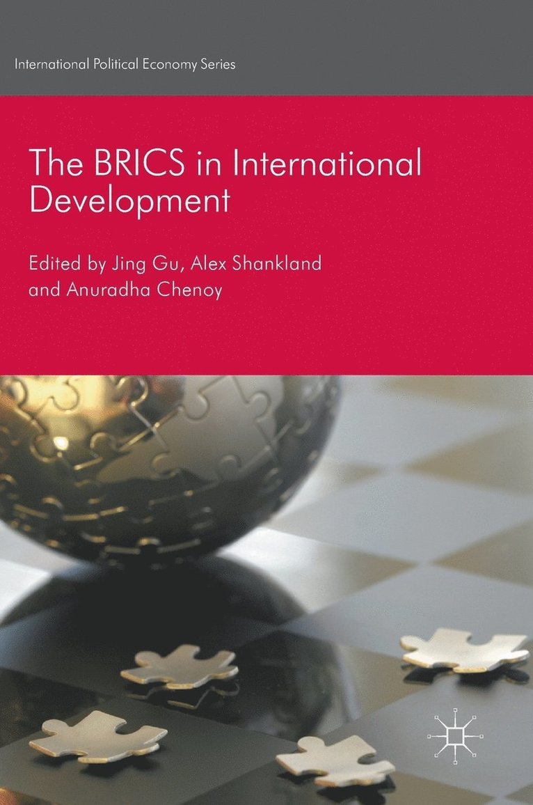 The BRICS in International Development 1