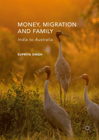 Supriya Singh - Money, Migration, and Family, Inbunden