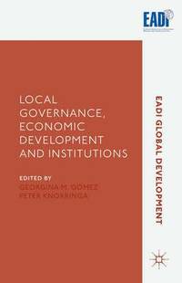 bokomslag Local Governance, Economic Development and Institutions