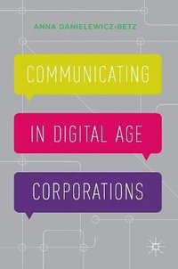 bokomslag Communicating in Digital Age Corporations
