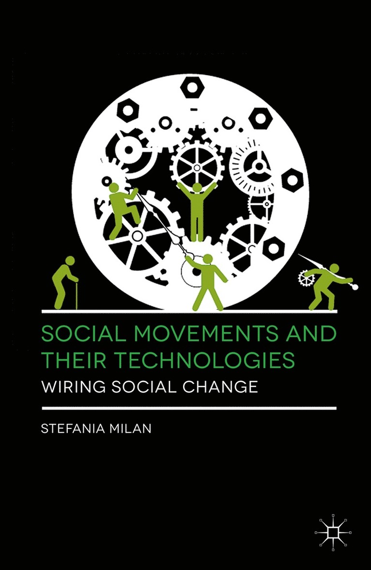 Social Movements and Their Technologies