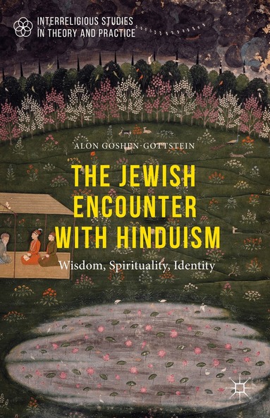 Alon Goshen-Gottstein - Jewish Encounter with Hinduism, Inbunden