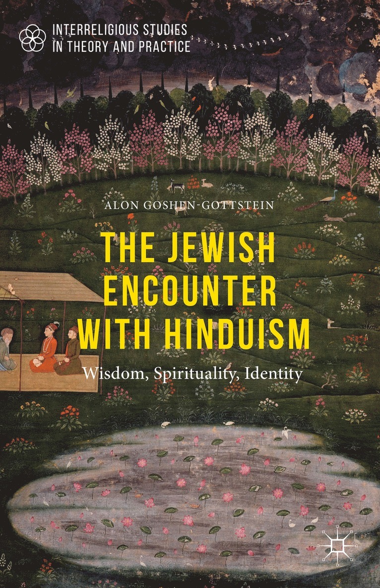 Alon Goshen-Gottstein - Jewish Encounter with Hinduism, Inbunden