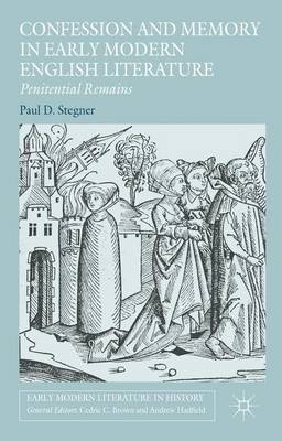 bokomslag Confession and Memory in Early Modern English Literature