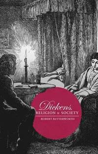 bokomslag Dickens, Religion and Society