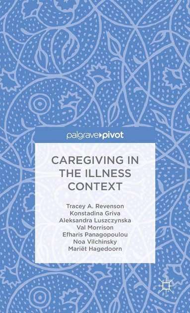 bokomslag Caregiving in the Illness Context