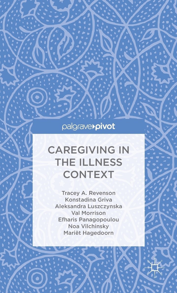 Caregiving in the Illness Context 1