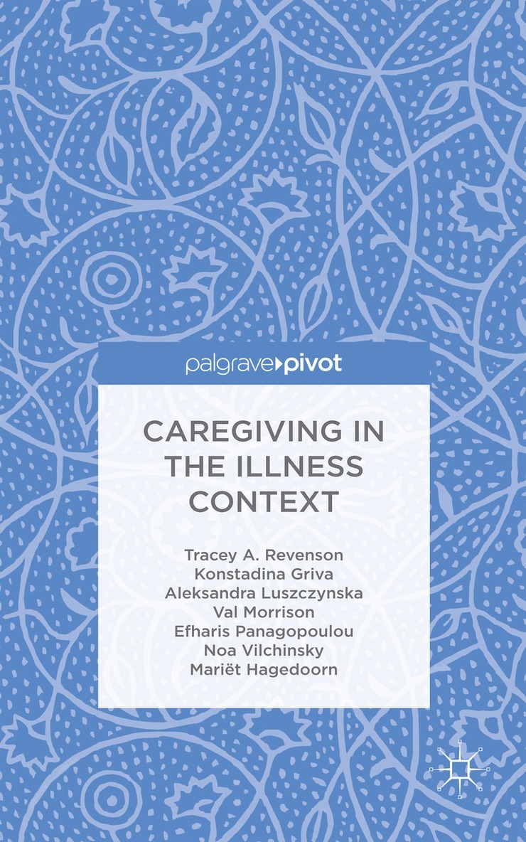 Caregiving in the Illness Context 1