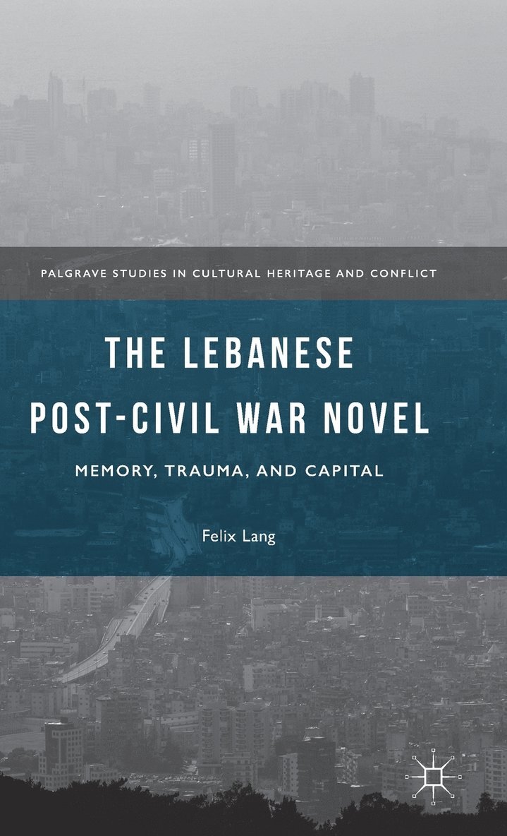 The Lebanese Post-Civil War Novel 1