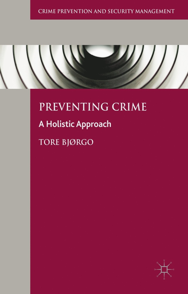 Tore Bjørgo - Preventing Crime, Inbunden