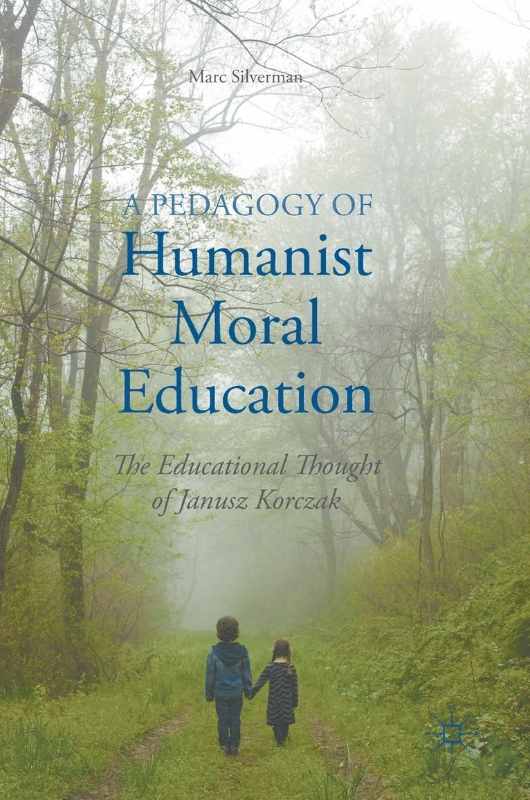 A Pedagogy of Humanist Moral Education 1