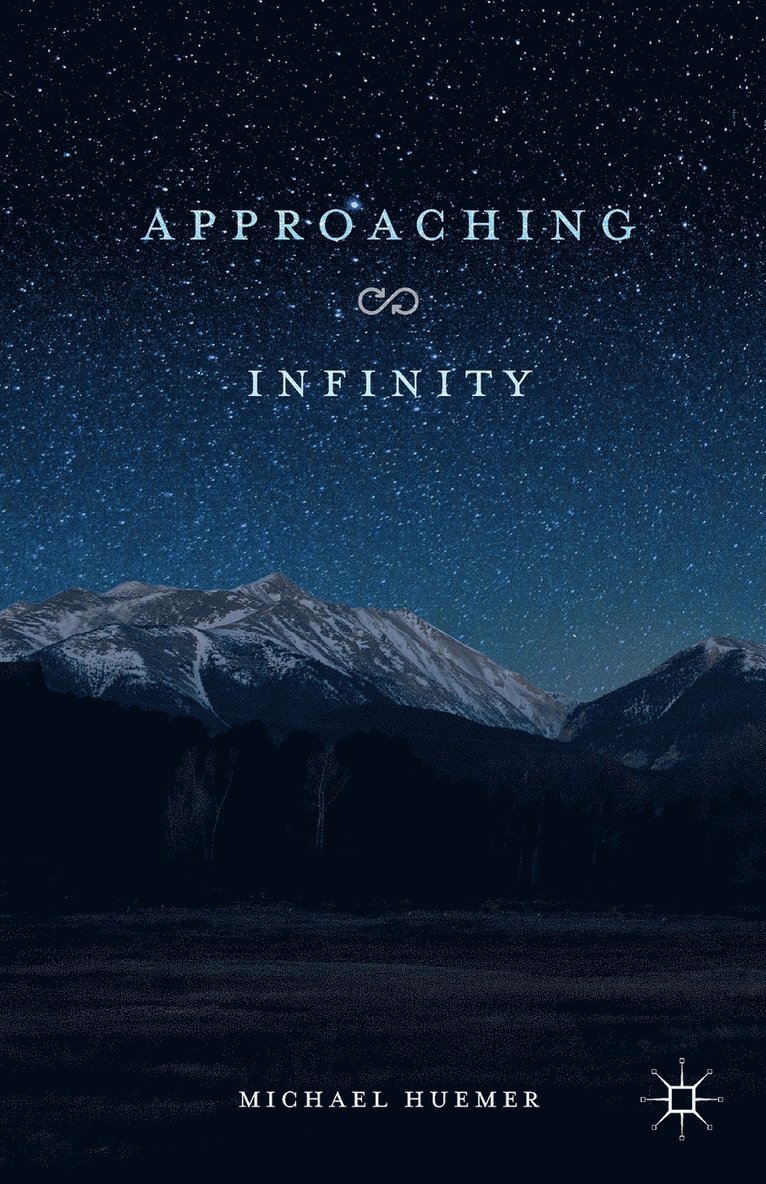 M. Huemer - Approaching Infinity, Häftad