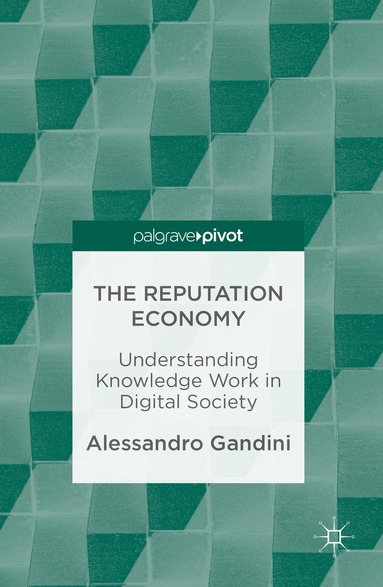 Alessandro Gandini - Reputation Economy, Inbunden