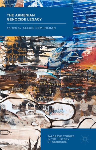 Alexis Demirdjian - Armenian Genocide Legacy, Inbunden