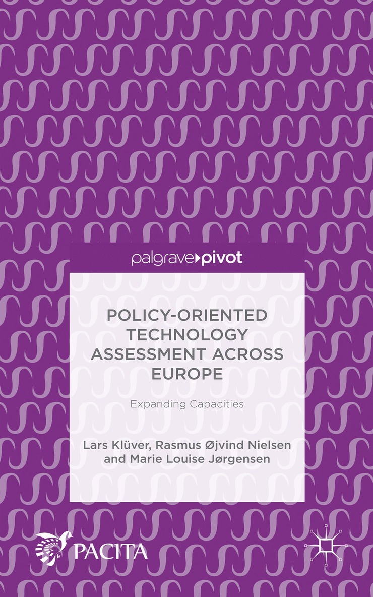 Lars Klüver, Rasmus Øjvind Nielsen, Marie Louise Jørgensen, Lars Kluver - Policy-Oriented Technology Assessment Across Europe, Inbunden