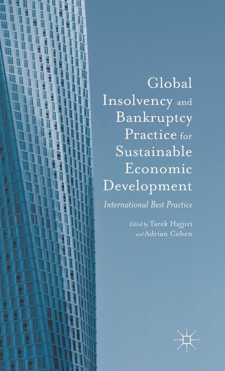 Global Insolvency and Bankruptcy Practice for Sustainable Economic Development 1