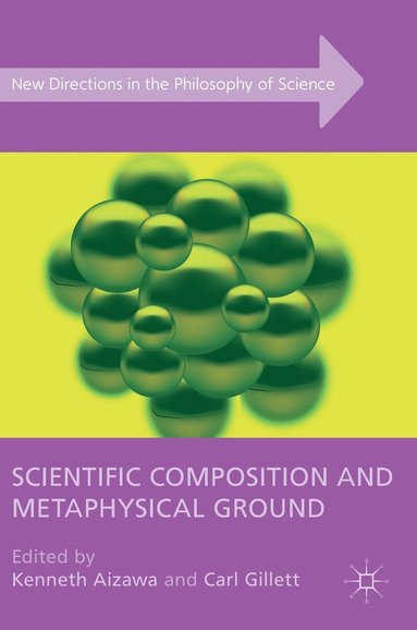 bokomslag Scientific Composition and Metaphysical Ground