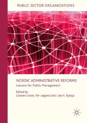 bokomslag Nordic Administrative Reforms