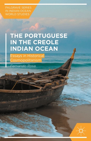 Fernando Rosa - Portuguese in the Creole Indian Ocean, Inbunden