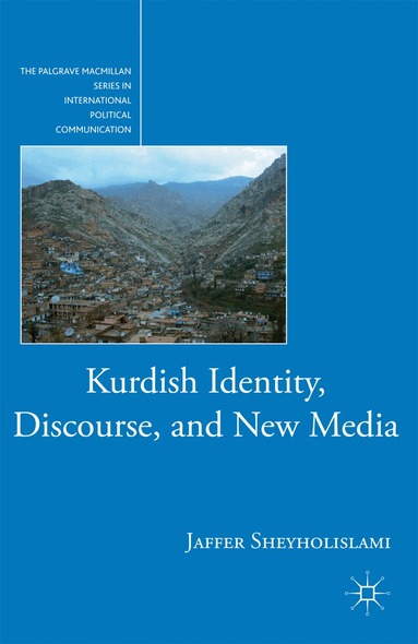 J. Sheyholislami - Kurdish Identity, Discourse, and New Media, Häftad