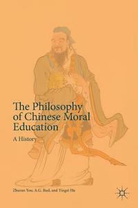bokomslag The Philosophy of Chinese Moral Education