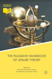 bokomslag The Palgrave Handbook of Leisure Theory