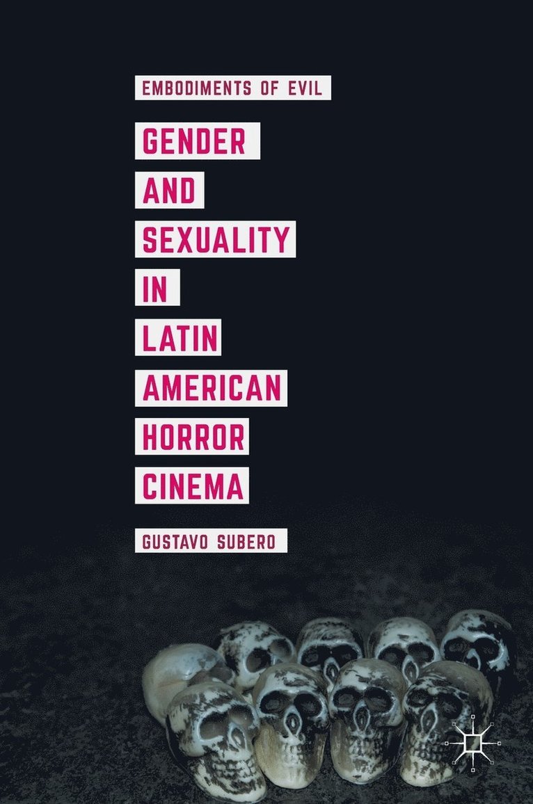 Gender and Sexuality in Latin American Horror Cinema 1