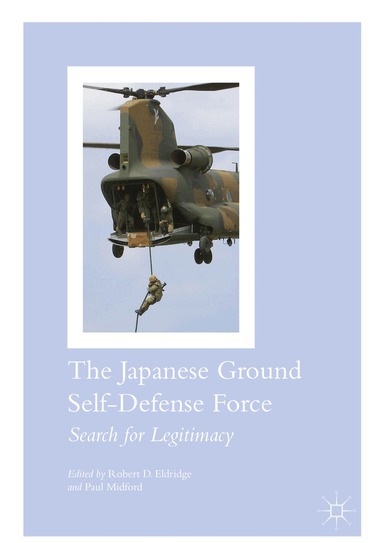 Robert D. Eldridge, Paul Midford - Japanese Ground Self-Defense Force, Inbunden