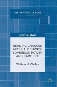 bokomslag Reading Chaucer After Auschwitz