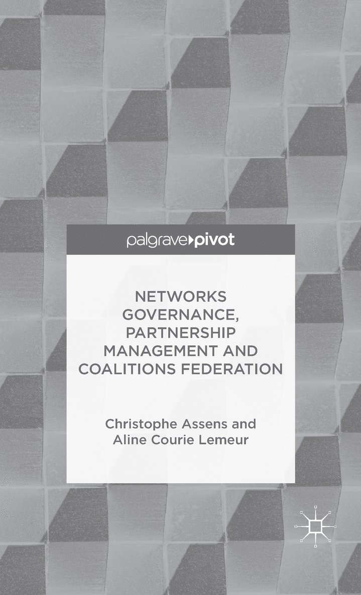 Networks Governance, Partnership Management and Coalitions Federation 1