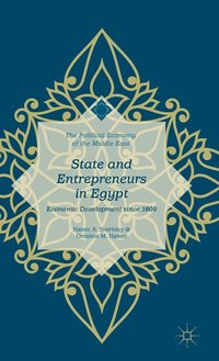 bokomslag State and Entrepreneurs in Egypt