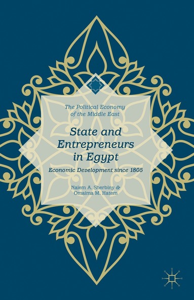 bokomslag State and Entrepreneurs in Egypt