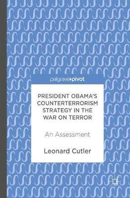 President Obamas Counterterrorism Strategy in the War on Terror 1