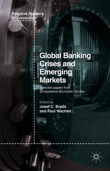 Josef C. Brada, Paul Wachtel - Global Banking Crises and Emerging Markets, Inbunden