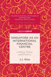 bokomslag Singapore as an International Financial Centre