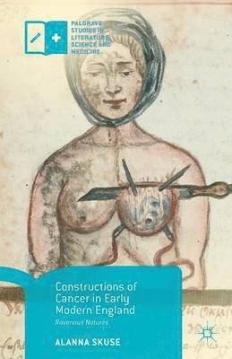 bokomslag Constructions of Cancer in Early Modern England