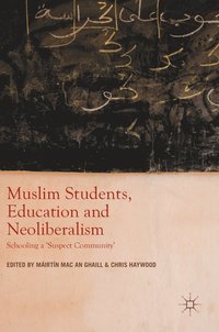 bokomslag Muslim Students, Education and Neoliberalism