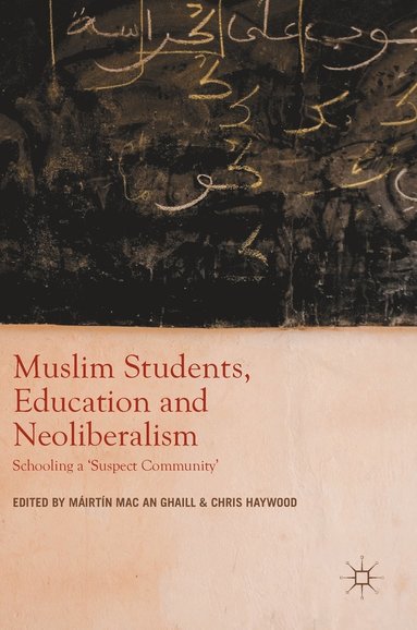 bokomslag Muslim Students, Education and Neoliberalism