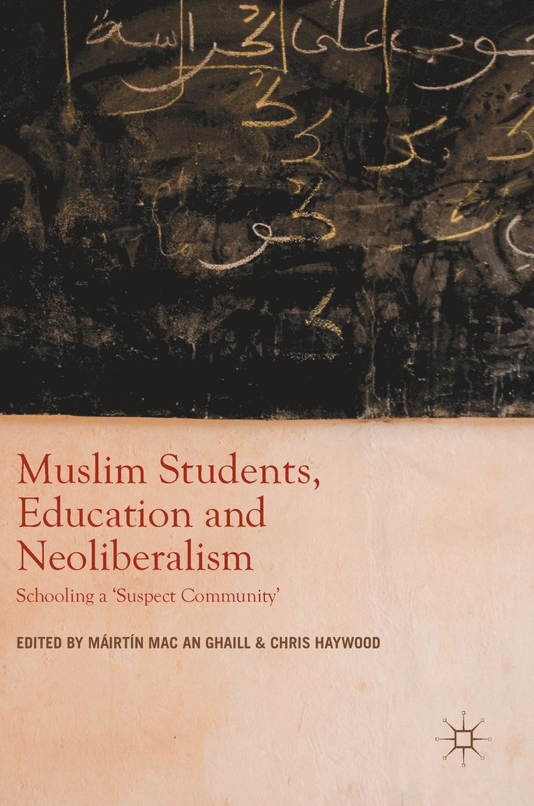 Muslim Students, Education and Neoliberalism 1