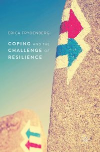 bokomslag Coping and the Challenge of Resilience
