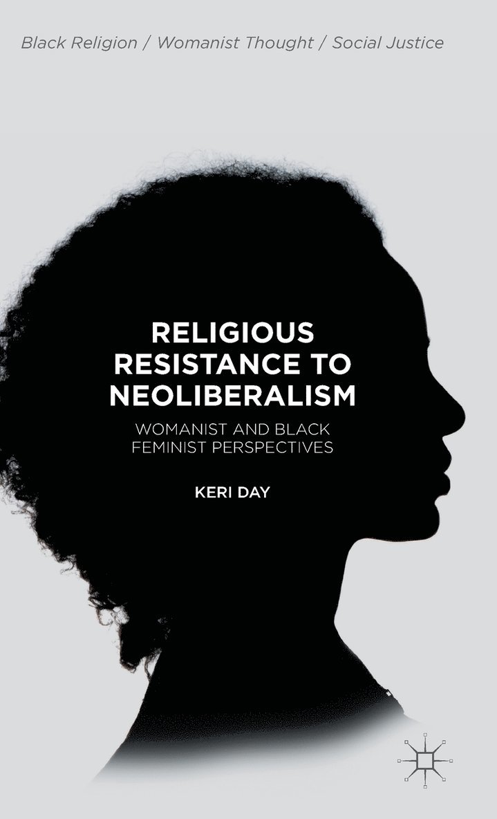 Religious Resistance to Neoliberalism 1