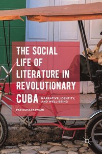 bokomslag The Social Life of Literature in Revolutionary Cuba